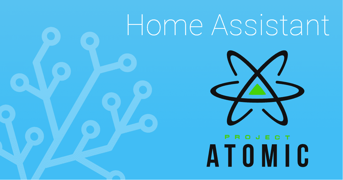 Using Fedora Atomic with Home Assistant - Home Assistant
