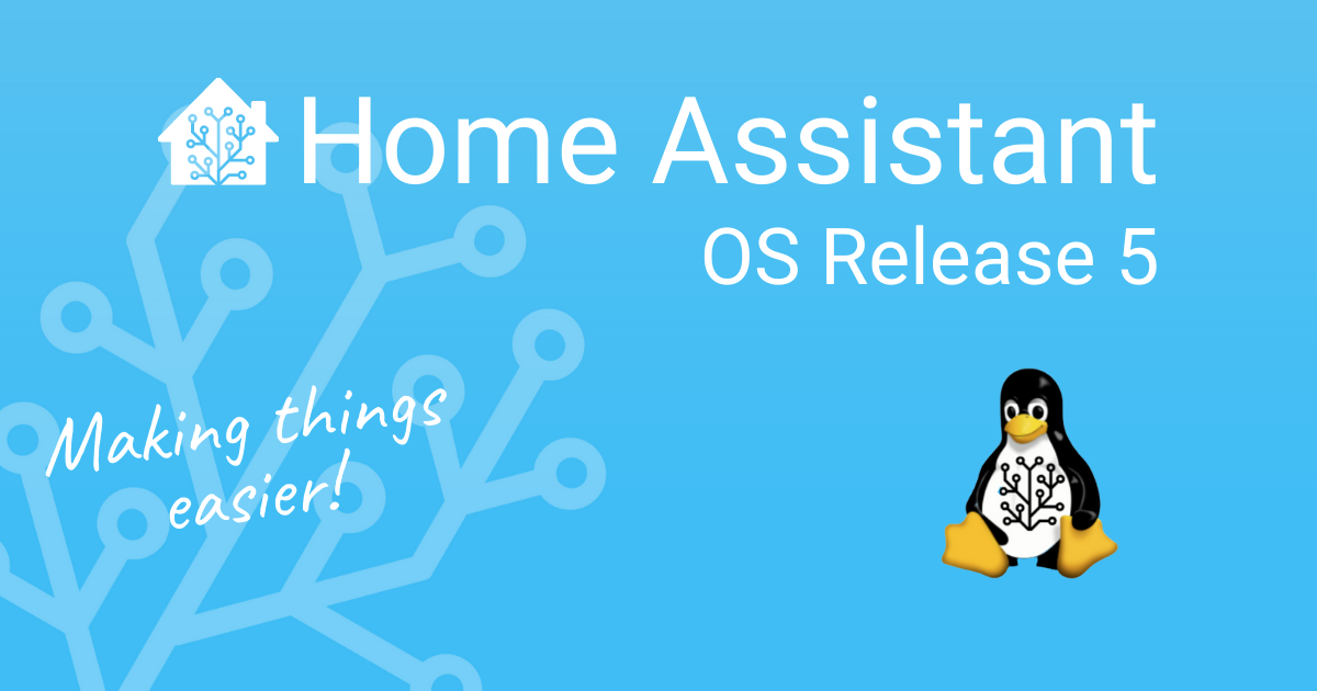 Home Assistant OS Release 5 - Home Assistant