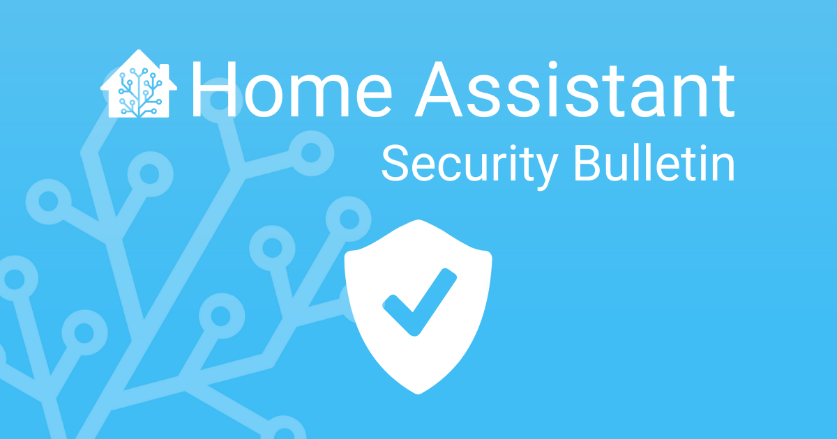Boletín de seguridad – Home Assistant