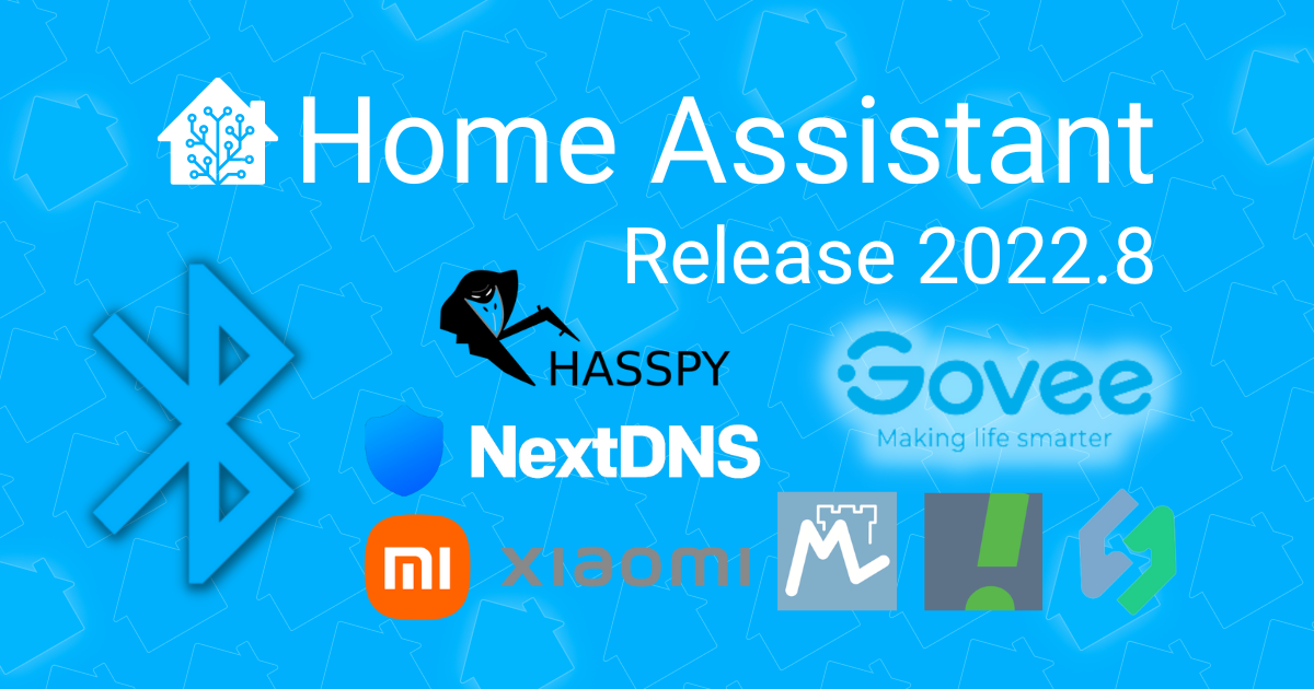 Home Assistant 2022.8: You can fix it!