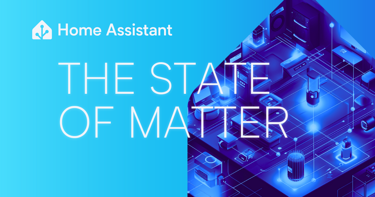 Home Assistant The State of Matter livestream