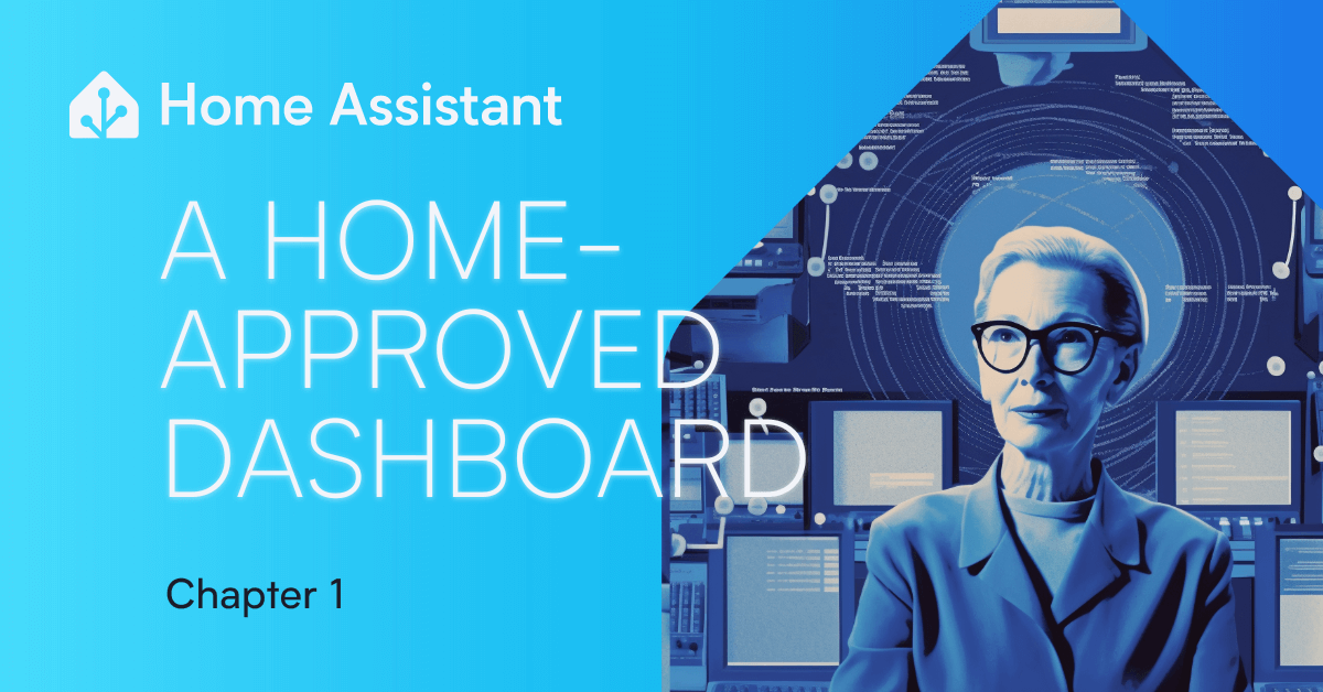 Home Assistant A Home-Approved Dashboard chapter 1: Drag-and-drop, Sections view, and a new grid system design!